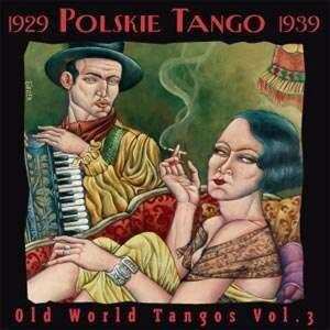 Album Various: Polskie Tango 1929 - 1939