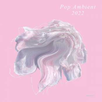 Various: Pop Ambient 2022