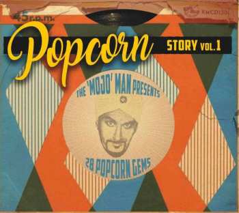 Various: Popcorn Story Vol.1 The 'Mojo' Man Presents 28 Popcorn Gems