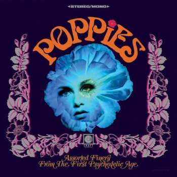 CD Various: Poppies: Assorted Finery From The First Psychedelic Age 458651
