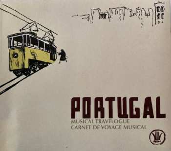 Album Various: Portugal: Musical Travelogue - Carnet De Voyage Musical