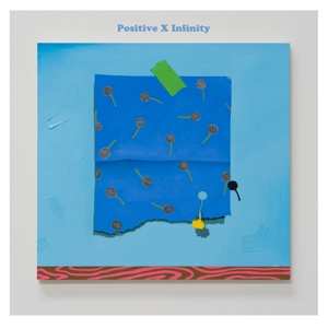 Album Various: Positive X Infinity