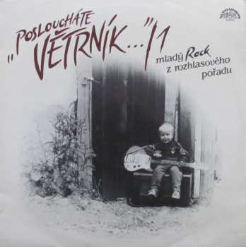 LP Various: "Posloucháte Větrník…"/1 (Mladý Rock Z Rozhlasového Pořadu) 42947
