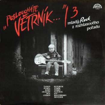 Various: "Posloucháte Větrník..."/3 (Mladý Rock Z Rozhlasového Pořadu)