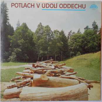 Album Various: Potlach V Údolí Oddechu