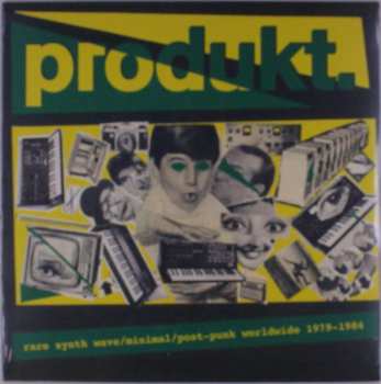 LP Various: Produkt. - Rare Synth Wave / Minimal / Post Punk Worldwide 1979-1984 541073