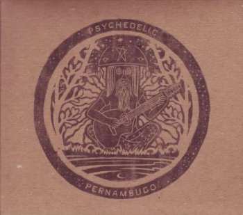 Album Various: Psychedelic Pernambuco