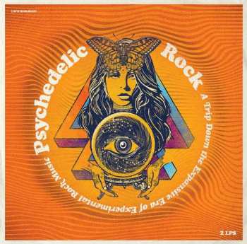 Various: Psychedelic Rock (A Trip Down The Expansive Era Of Experimental Rock Music)