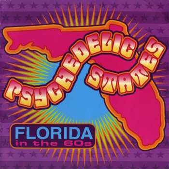 Album Various: Psychedelic States: Florida In The 60s Vol. 1