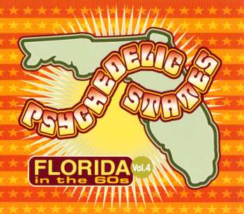 Album Various: Psychedelic States: Florida In The 60s Vol. 4