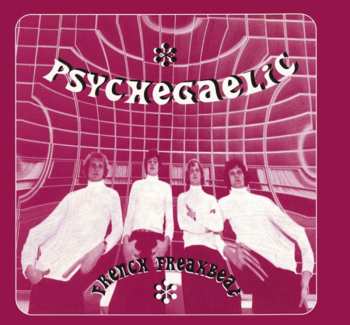 Album Various: Psychegaelic - French Freakbeat