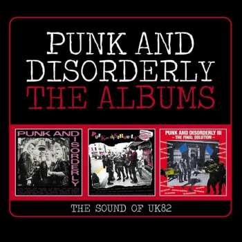 Various: Punk And Disorderly The Albums (The Sound Of UK82)