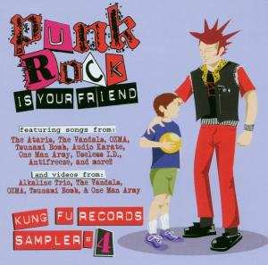 Album Various: Punk Rock Is Your Friend (Kung Fu Records Sampler #4)
