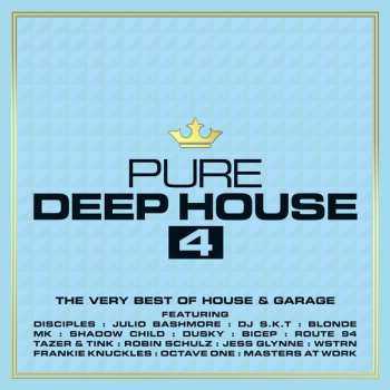 Album Various: Pure Deep House 4 (The Very Best Of House & Garage)