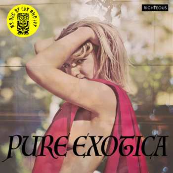 Album Various: Pure Exotica: As Dug By Lux & Ivy