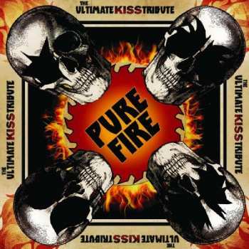 Various: Pure Fire: The Ultimate Kiss Tribute