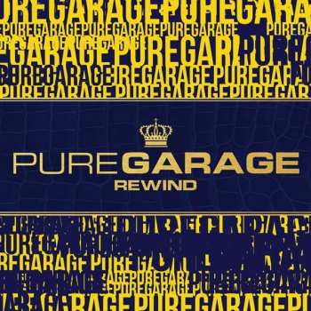 Album Various: Pure Garage Rewind