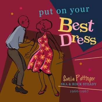 Various: Put On Your Best Dress - Sonia Pottinger's Rocksteady 1967-1968