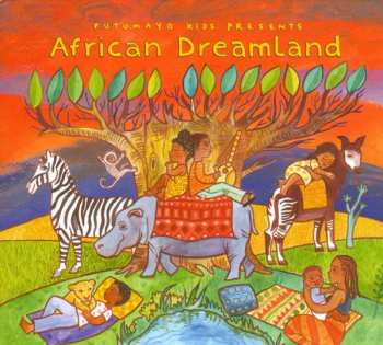CD Various: Putumayo Kids Presents African Dreamland DIGI 389585