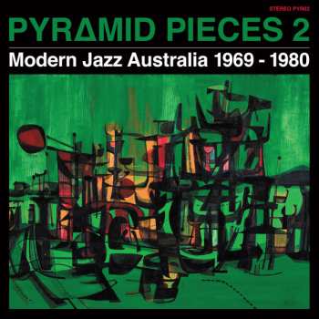 Album Various: Pyramid Pieces 2 (Modern Jazz Australia 1969-1980)