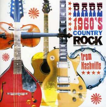 Album Various: Rare 1960's Country Rock From Nashville