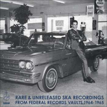 Album Various: Rare & Unreleased Ska Recordings From Federal Records Vaults: 1964-1965