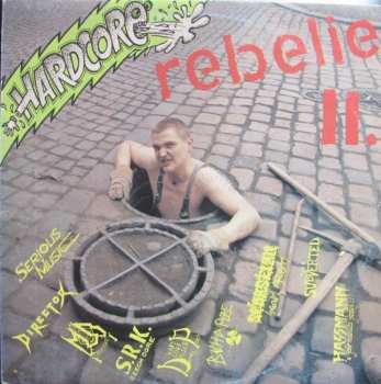 Album Various: Rebelie II. - Hardcore