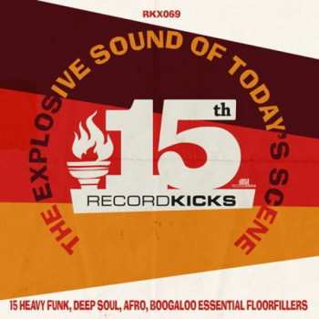 CD Various: Record Kicks 15th - The Explosive Sound Of Today's Scene 400226