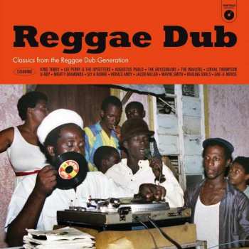 Album Various: Reggae Dub - Classics From The Sound System Generation