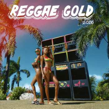 Various: Reggae Gold 2016