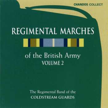 Album Various: Regimental Marches Of The British Army Vol. 2