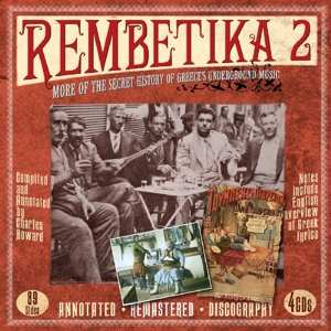 4CD Various: Rembetika 2 (More Of The Secret History Of Greece's Undeground Music) 450141