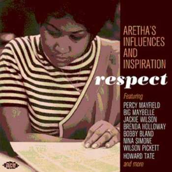 Album Various: Respect - Aretha's Influences And Inspiration