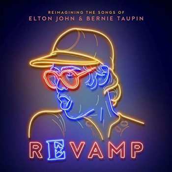 CD Various: Revamp: Reimagining The Songs Of Elton John & Bernie Taupin 46369