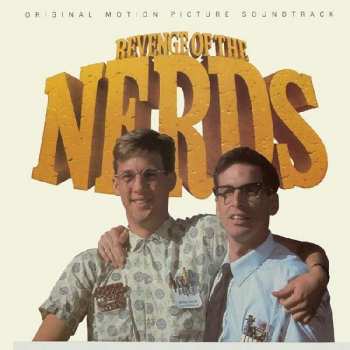 Album Various: Revenge Of The Nerds - Original Motion Picture Soundtrack