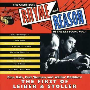 Various: Rhyme And Reason - Fine Gals, Fast Women And Wailin’ Daddies : The First Of Leiber & Stoller