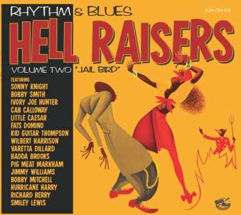 Album Various: Rhythm & Blues Hell Raisers Volume Two "Jail Bird"
