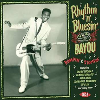 Album Various: Rhythm 'N' Bluesin' By The Bayou - Rompin' & Stompin'