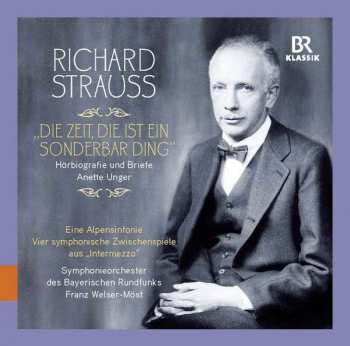 Album Various: Richard Strauss - "die Zeit, Die Ist Ein Sonderbar' Ding"