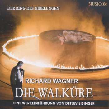 Album Various: Richard Wagner: Die Walküre - Eine Werkeinführung