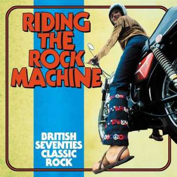 Album Various: Riding The Rock Machine: British Seventies Classic Rock