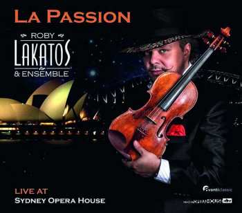 Album Various: Roby Lakatos & Ensemble - La Passion