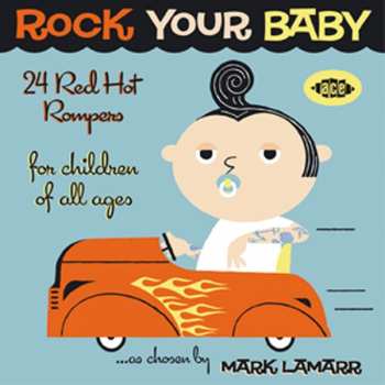 Various: Rock Your Baby - 24 Red Hot Rompers