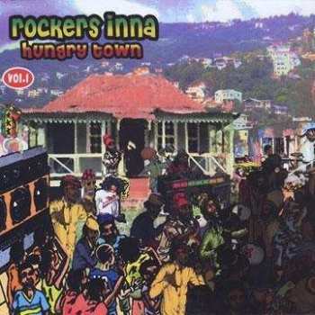 Album Various: Rockers In Hungry Town Vol. 1