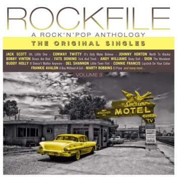 Various: Rockfile - A Rock 'n' Pop Anthology - The Original Singles - Volume 3