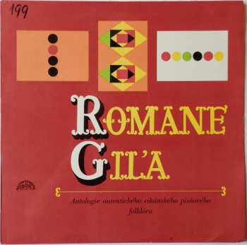 Various: Romane Giľa (Antologie Autentického Cikánského Písňového Folklóru)