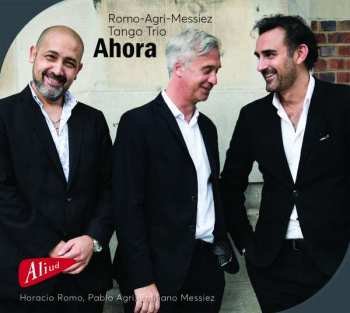 Album Various: Romo-agri-messiez Tango Trio - Ahora