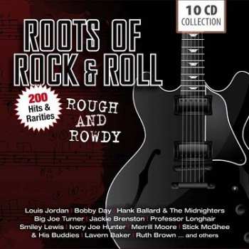 Various: Roots Of Rock & Roll (Rough And Rowdy) 
