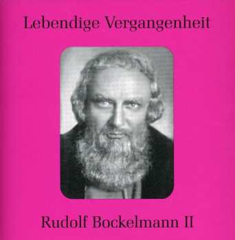 Album Various: Rudolf Bockelmann Singt Arien Vol.2