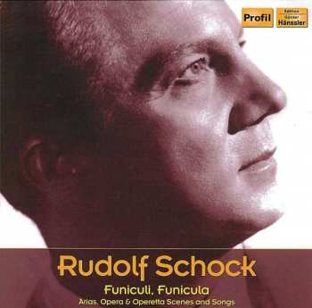 Various: Rudolf Schock - Funiculi, Funicula